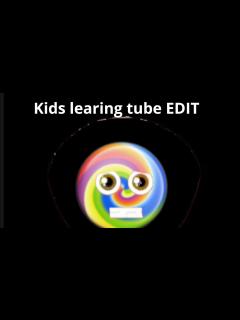 [x]kids learning tube edit - YouTube