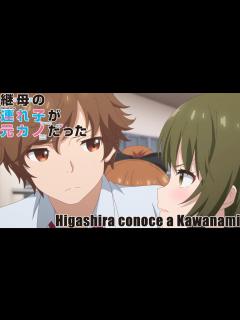 [x]Higashira conoce a Kawanami | Mamahana no tsurego | Sub Español | 1080p ...